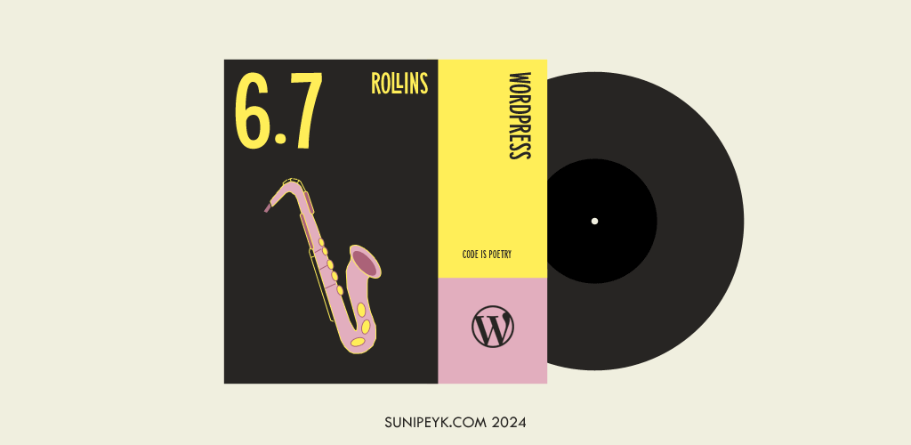 WordPress 6.7 Rollins