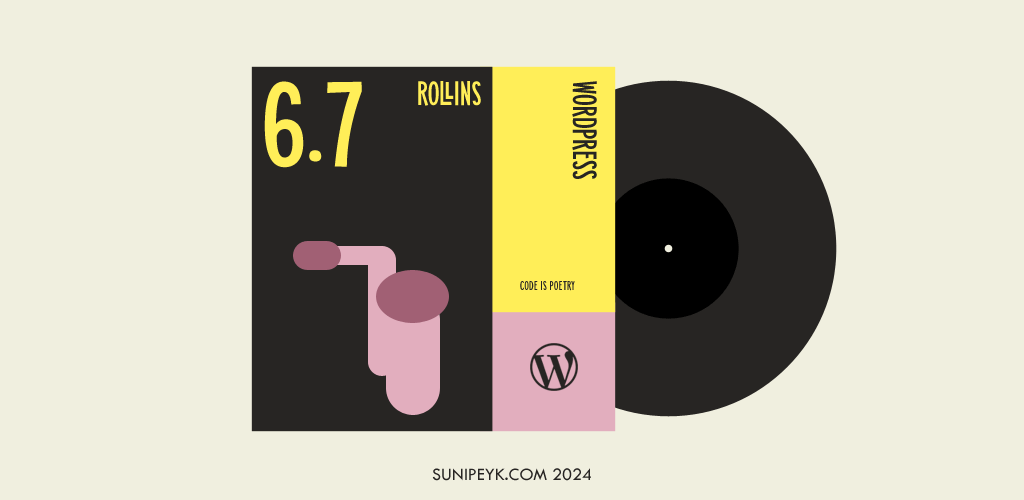 WordPress 6.7 Rollins